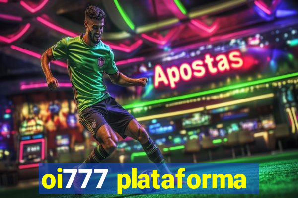 oi777 plataforma